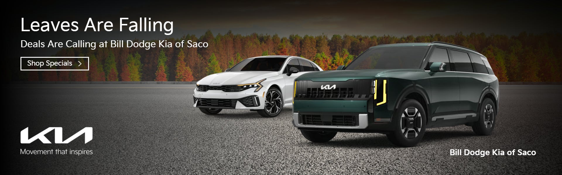 Leaves Are Falling, Deals Are Calling at Bill Dodge Kia of S