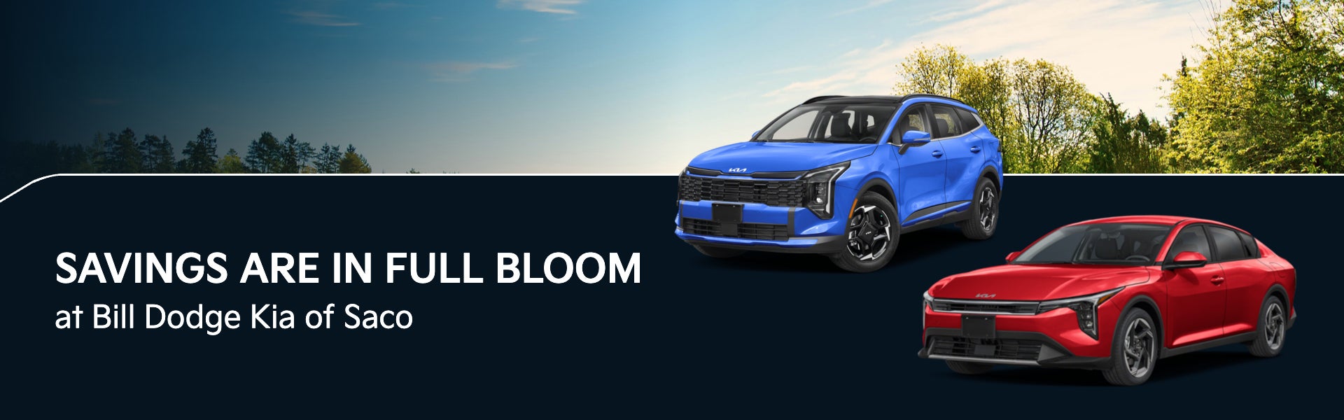 Savings are in Full Bloom at Bill Dodge Kia of Saco